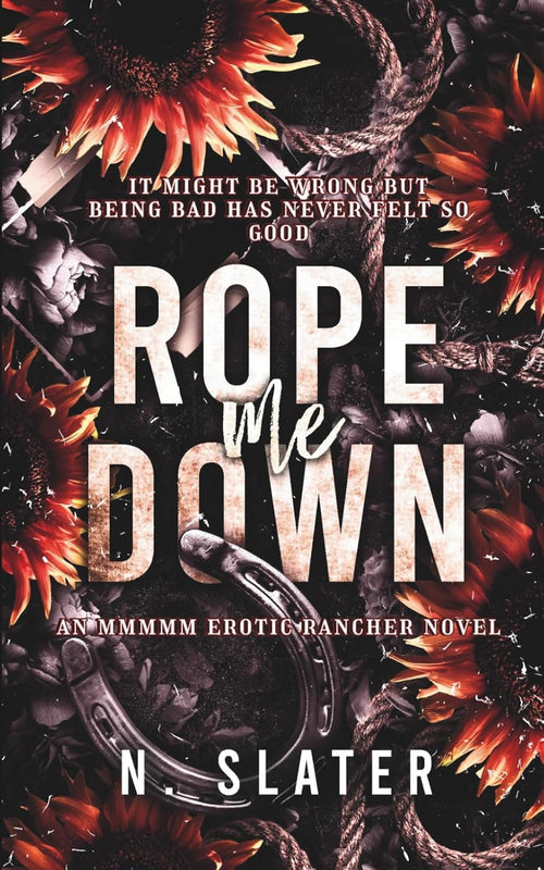 Rope Me Down (Forbidden)