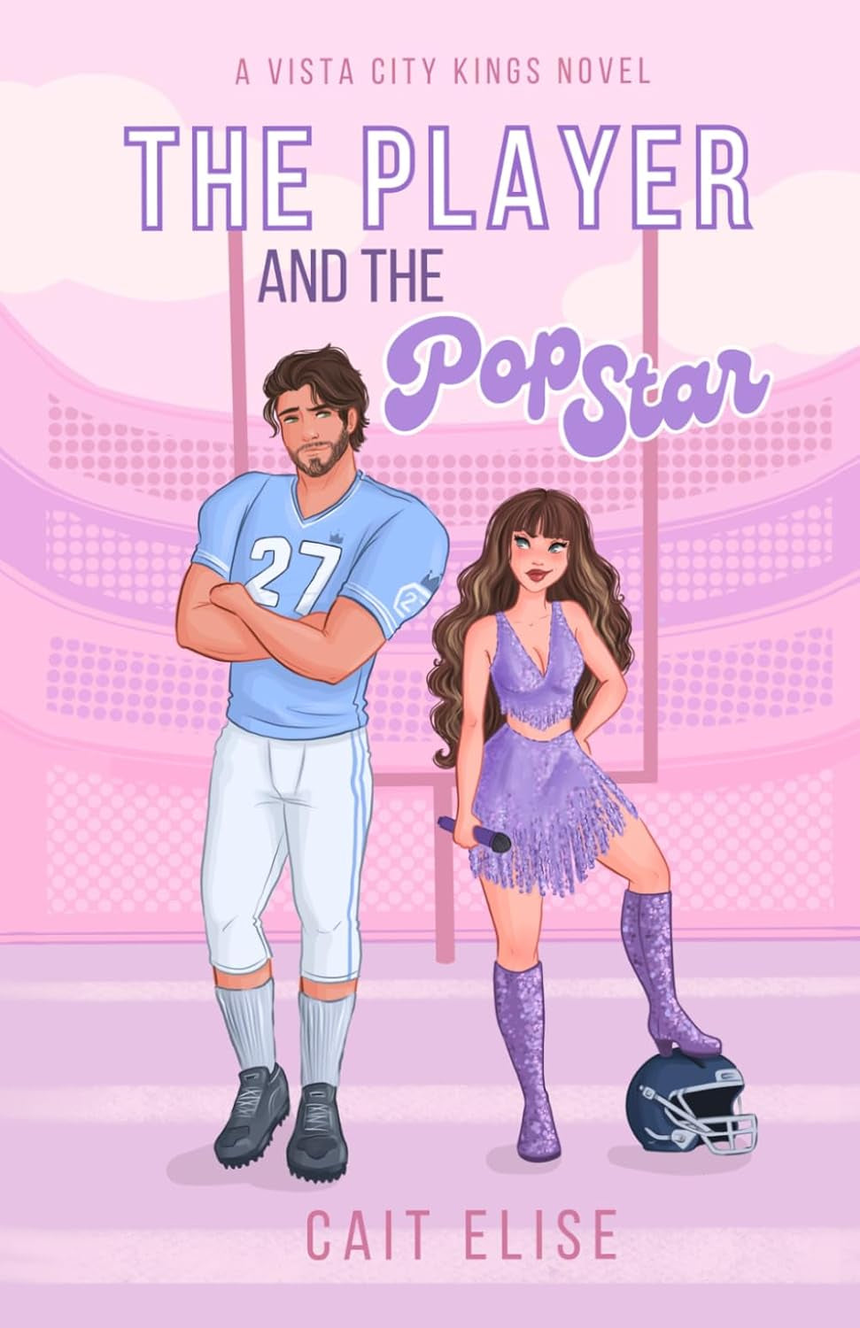 The Player and the Pop Star (The Vista City Kings)