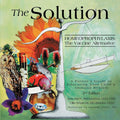 The Solution: Homeoprophylaxis The Vaccine Alternative: A Parent’s Guide to Educating your Child’s Immune System 2nd edition