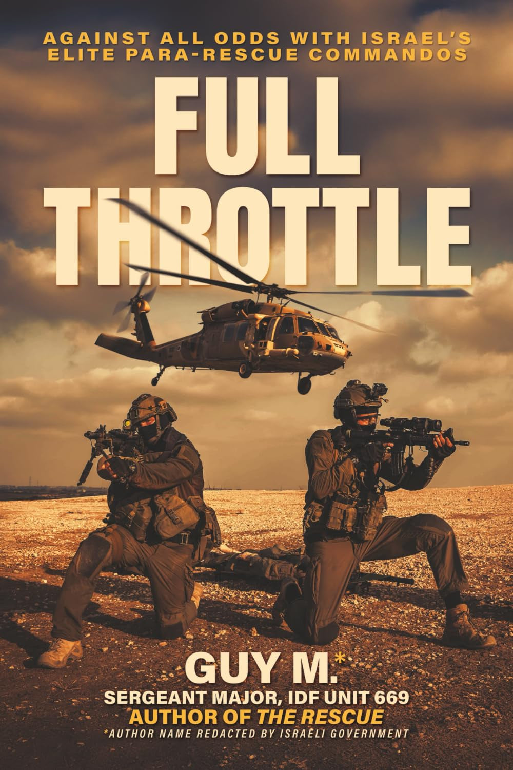 Full Throttle: Against All Odds with Israel’s Elite Para-Rescue Commandos
