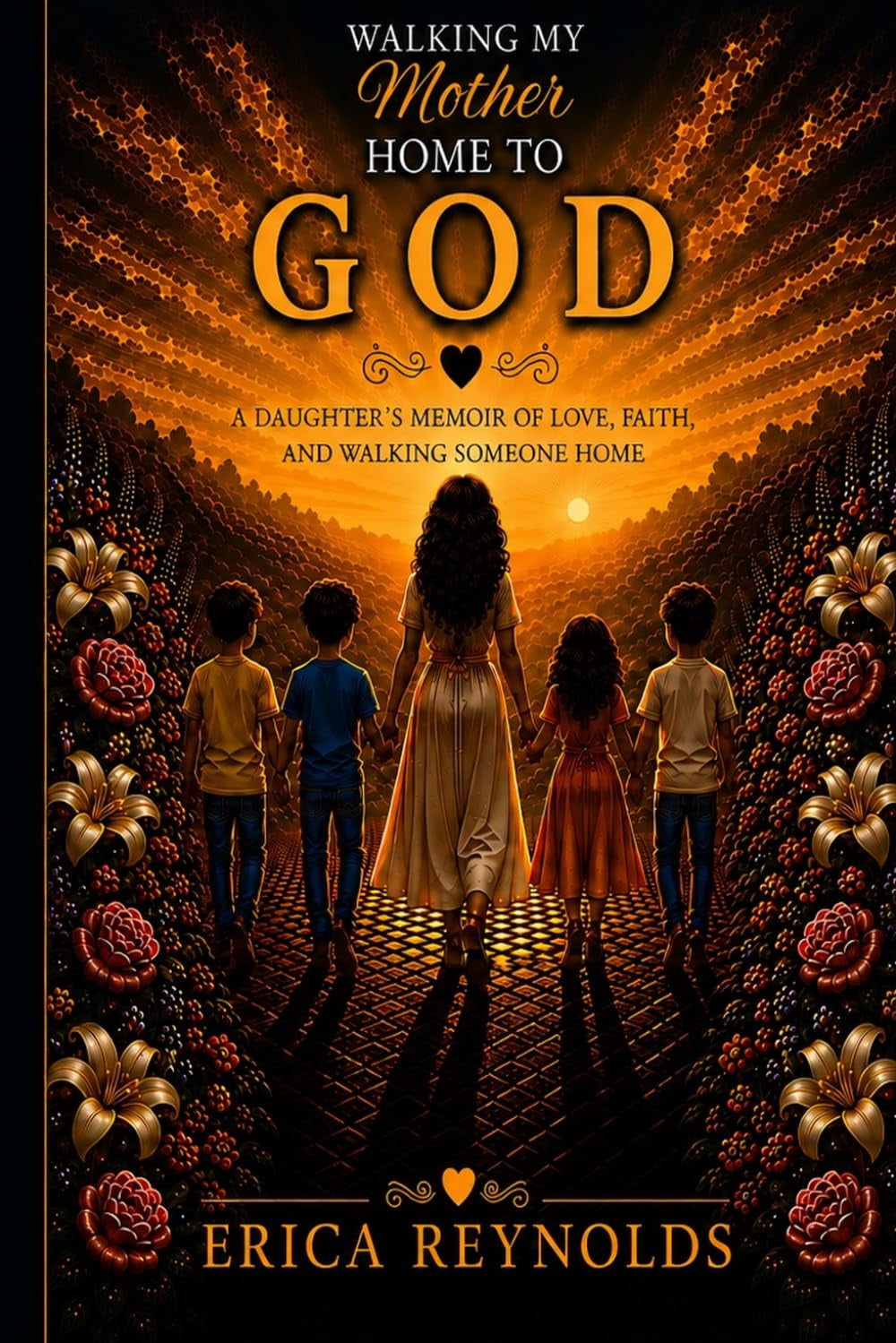 Walking My Mother Home To God