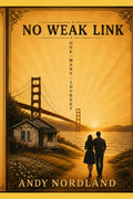 No Weak Link: One Man’s Journey
