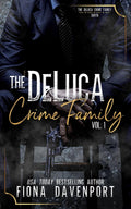 DeLuca Crime Family South: Volume 1: DeLuca Crime Family: South Standalones