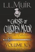 Ghosts of Culloden Moor Collections: Volume 19: Scottish Paranormal Romance