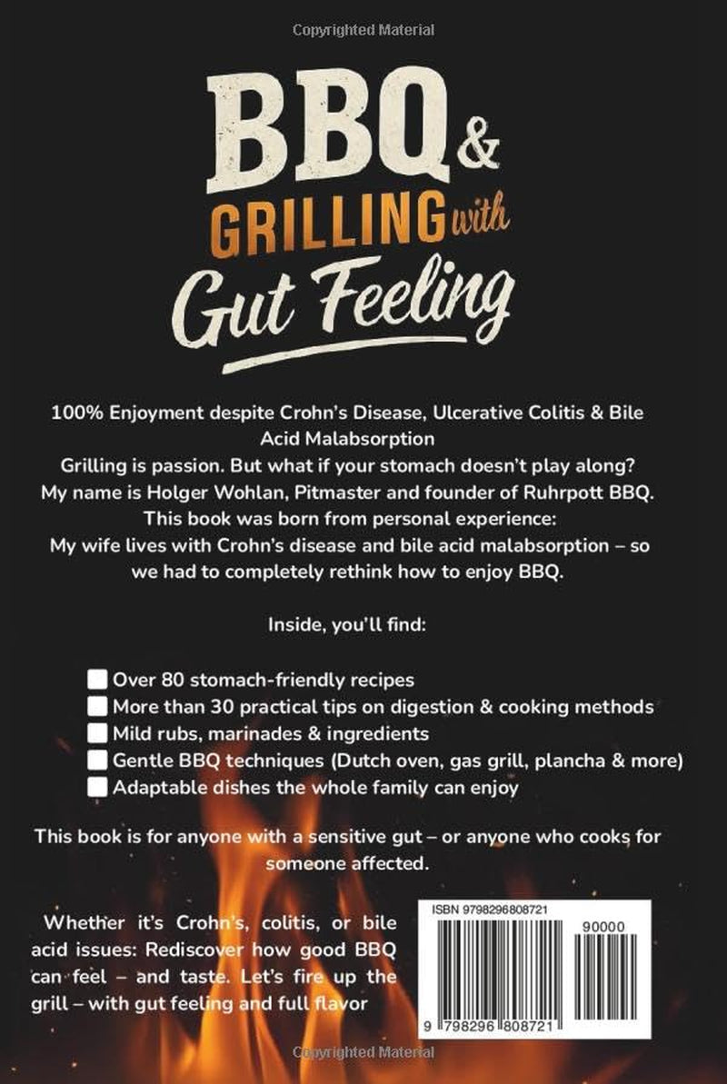BBQ & Grilling with Gut Feeling: 100% Enjoyment despite Crohn’s, Colitis, Bile Acid Malabsorption & More
