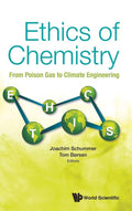 ETHICS OF CHEMISTRY: FROM POISON GAS TO CLIMATE ENGINEERING