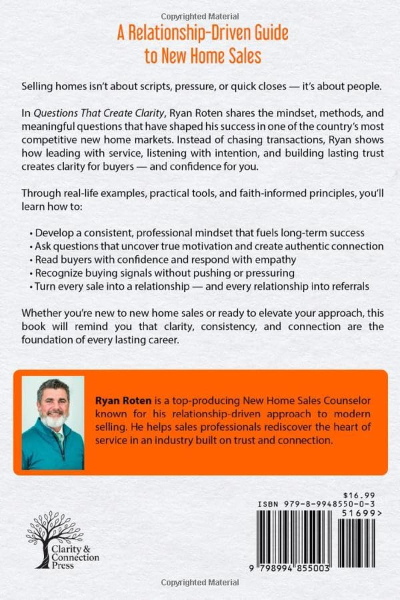 Questions that Create Clarity: A Relationship-Driven Guide to New Home Sales