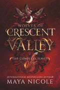 Wolves of Crescent Valley: The Complete Series (Alternative Cover) (Hidden Shifters Complete Series Omnibus Collections)