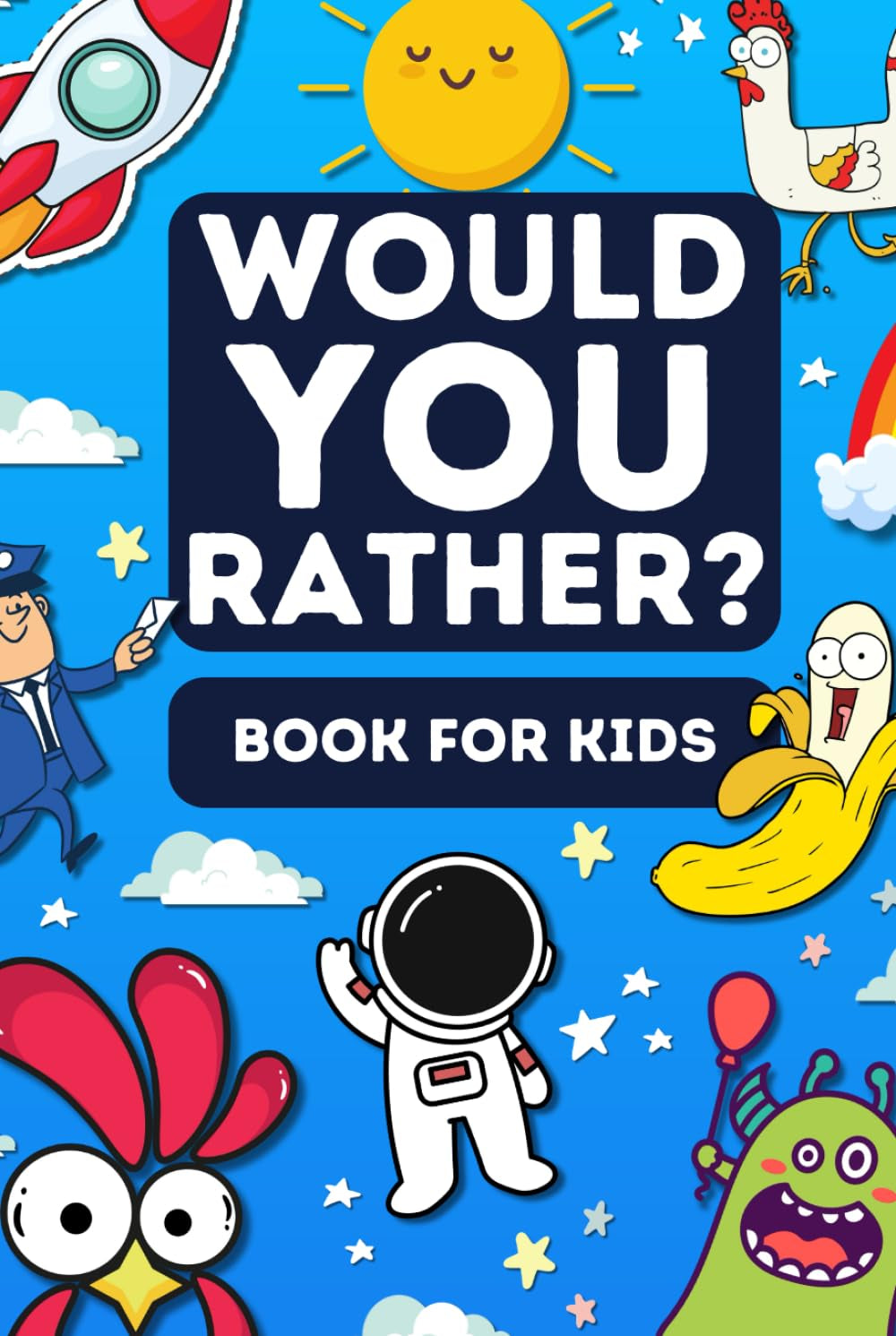 Would You Rather Book For Kids: 300+ Funny, Silly, and Challenging Try Not To Laugh Questions For Family Fun (For Kids Ages 8-12) (Family Bonding)
