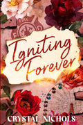 Igniting Forever
