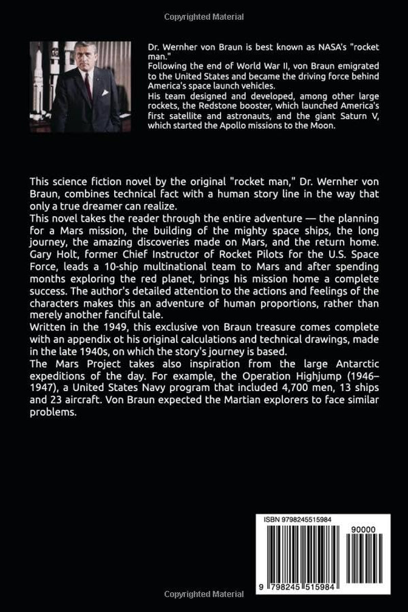 Project Mars. A Technical Tale: Including a Scientific Appendix, Calculations and Drawings by Von Braun