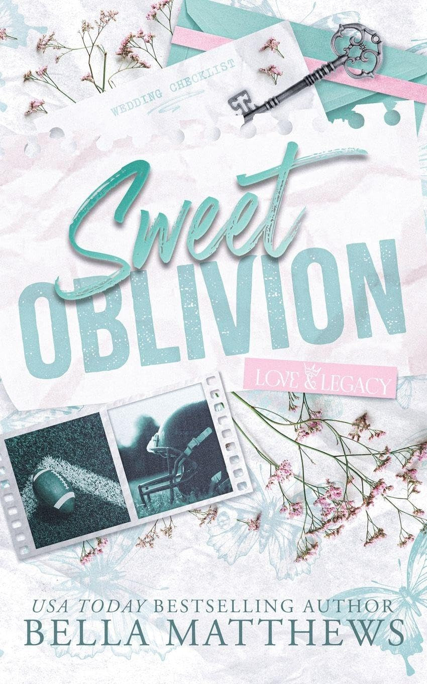 Sweet Oblivion (Love & Legacy)