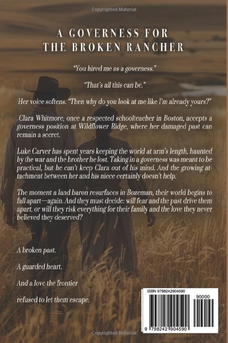 A Governess for the Broken Rancher: A Western Historical Romance Book