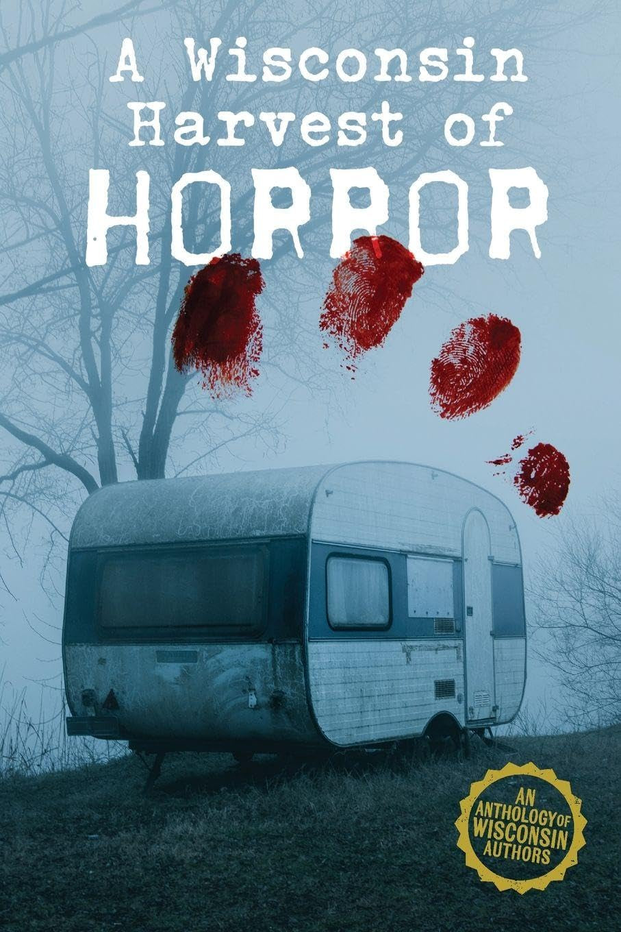 A Wisconsin Harvest of Horror