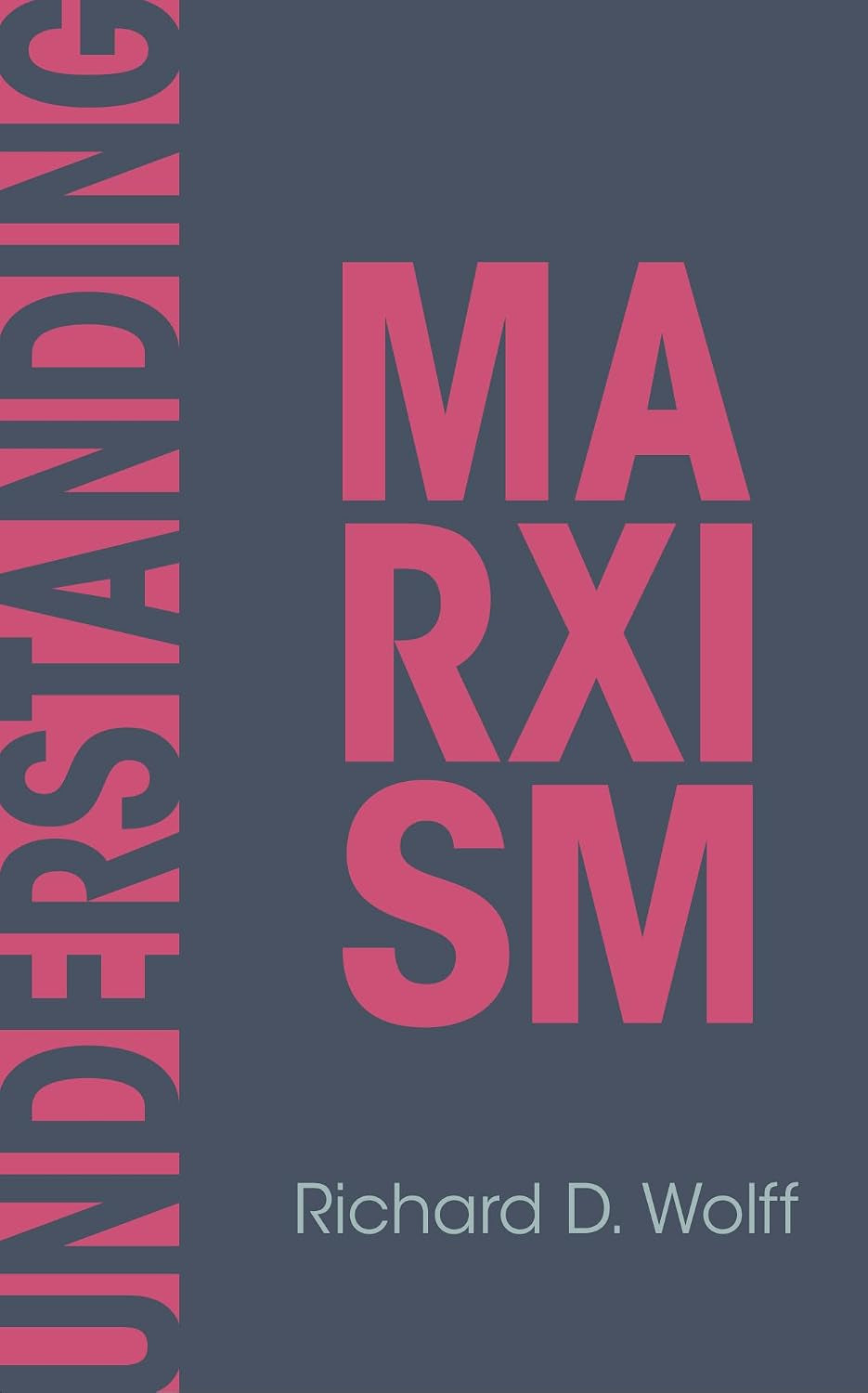 Understanding Marxism (Democracy at Work, 2)