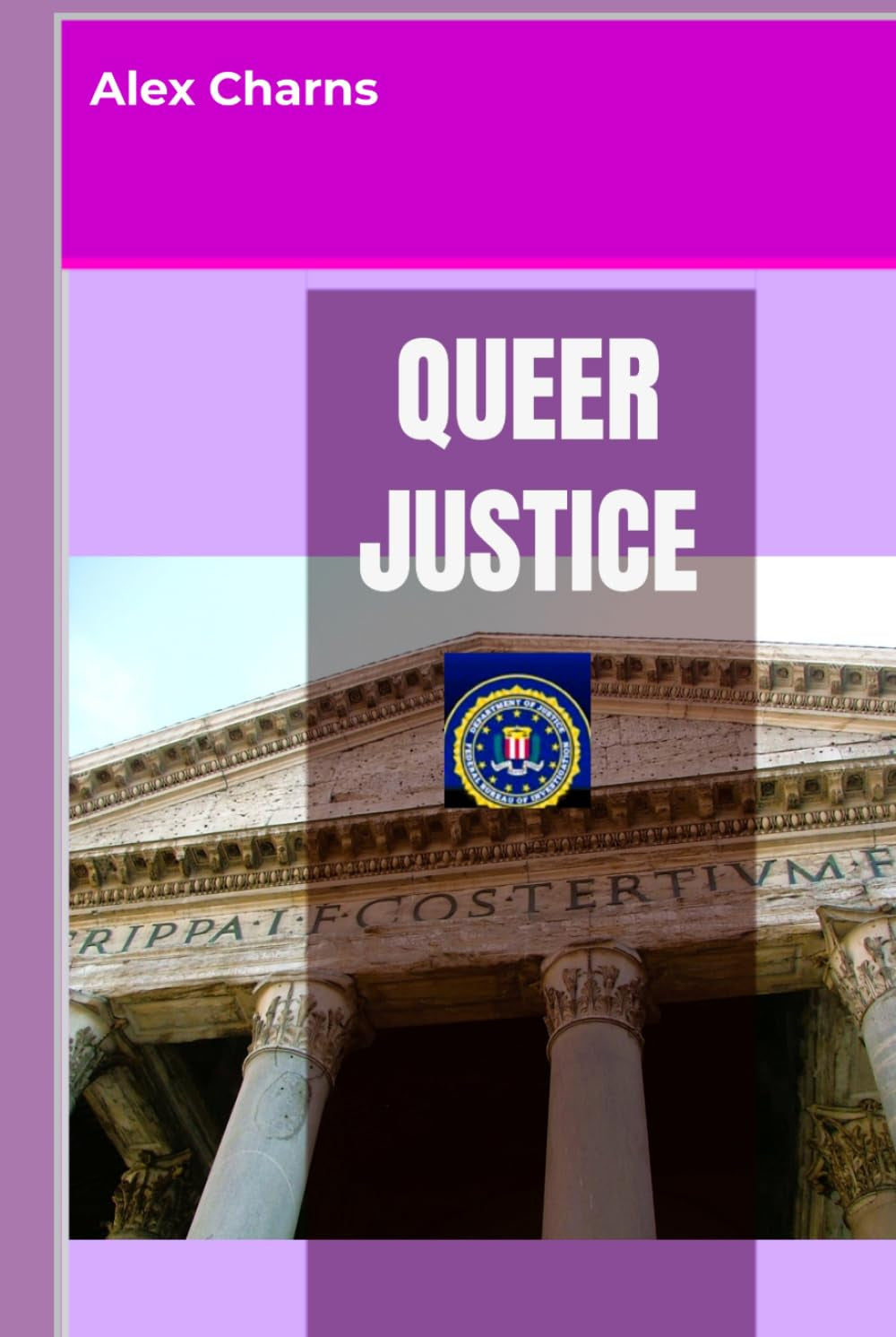 Queer Justice: A Novel