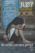 Just Another Door: A Foster Care Story Based on True Events (Garbage Bag Life)