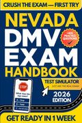 Nevada DMV Exam Workbook: The Ultimate Guide with 400+ Questions, a Detailed Study Plan, and Bonus Tools for Exam Success (DMV Handbook and Practice Tests)