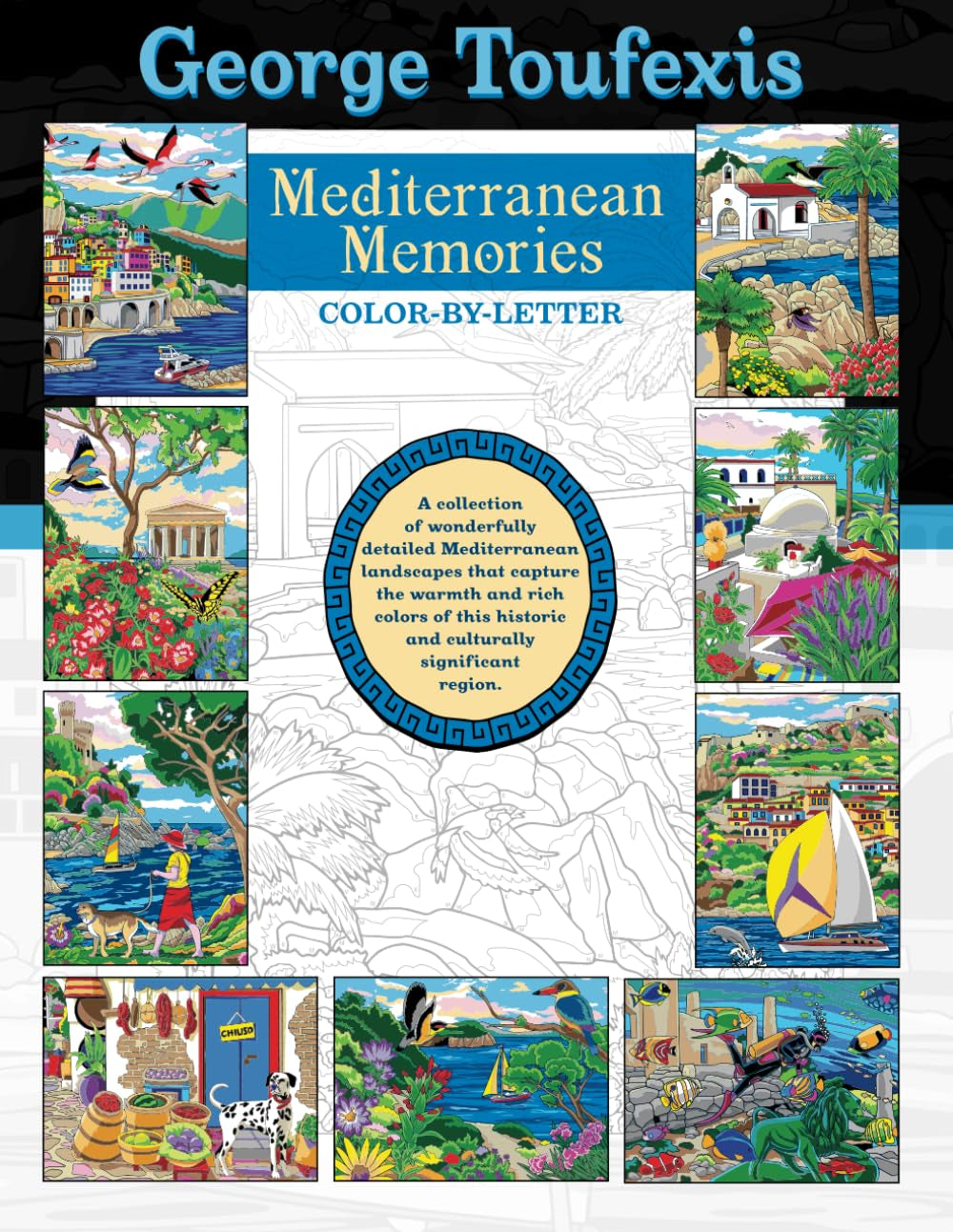 George Toufexis Mediterranean Memories: Colour By Letter (George Toufexis Color By Letter)