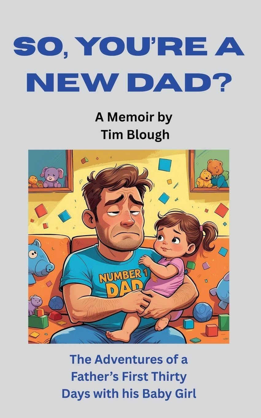 So, You're a New Dad?