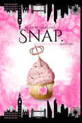 Snap.: Duchess & Devils Book Two