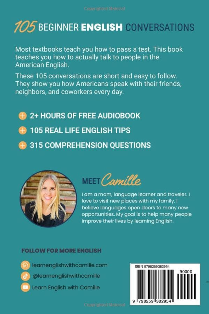 105 Beginner English Conversations: Short English Dialogues for ESL Learners — with Audio and Comprehension Questions (Real Life Conversations Series)