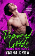 Damaged Goods: MMMM/M Romance (Killers Mine)