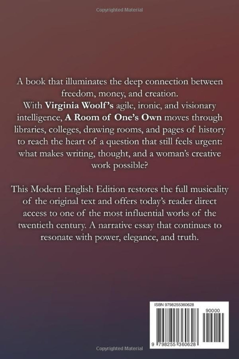 A Room of One's Own Virginia Woolf: A Clear and Modern English Edition for Today’s Readers