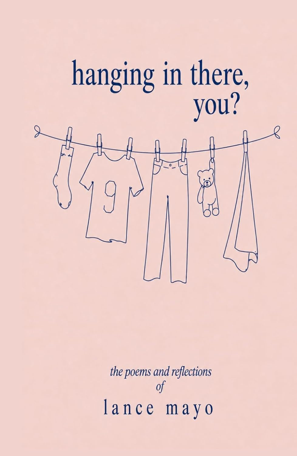 Hanging In There, You?