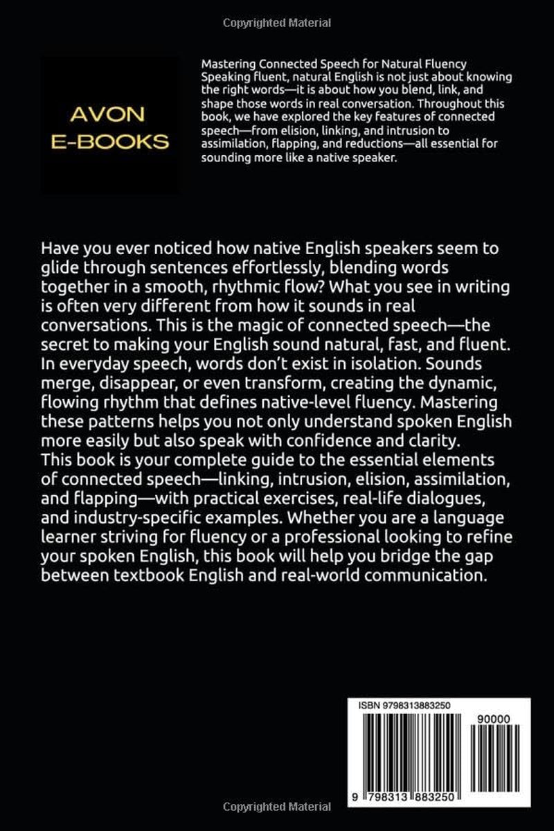Connected Speech: Blending Words for Natural, Fast, and Fluent Communication