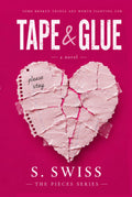 Tape & Glue: a novel (The Pieces Series)