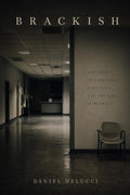 Brackish: A memoir of addiction, survival, and the life in between.