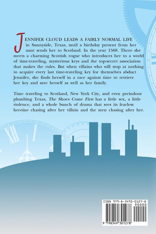 The Shoes Come First: A Jennifer Cloud Time Travel Novel