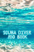 Scuba Diver Log Book: A Dive Log Book, one of the best gifts for Scuba Divers. Track & record 110+ Dives. Ideal gift for training and open water diving