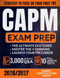 CAPM Exam Prep: The Ultimate ECO Guide | 3000+ Practice Questions & 10 Full-Length Tests to Master the 4 Domains & Launch Your PM Career