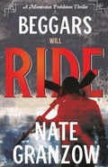 Beggars Will Ride: Crooks' Haven Series Book 2