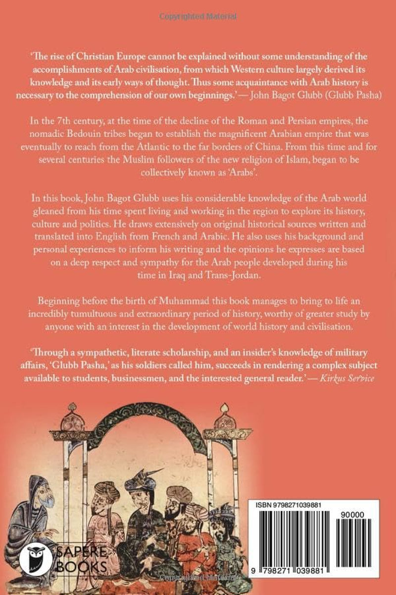 A Short History of the Arab Peoples (John Bagot Glubb's Great Arab History)