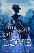 The Stranger I Love (The Runaway Brides)