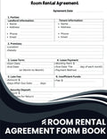 Room Rental Agreement Form Book : 60 Fillable Lease Agreement Forms for Landlords & Tenants | Legally Binding Rental Contracts for Shared Housing, Sublease, Student Housing & Private Property Rentals