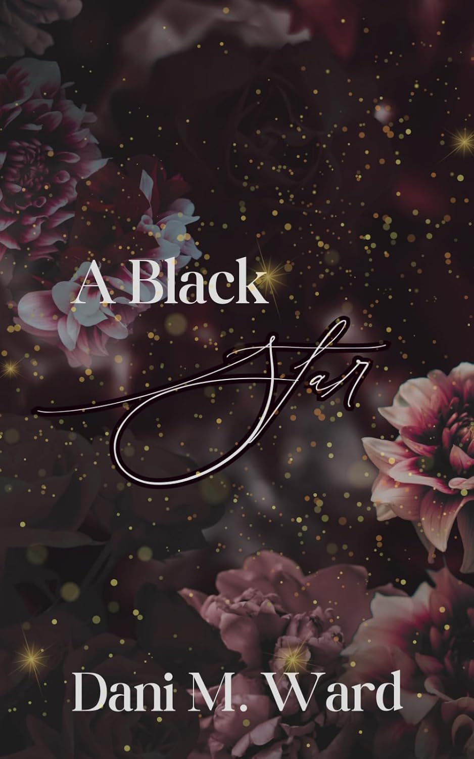 A Black Star: A Why Choose Novella (Celestial Bodies: A Series of Standalones)