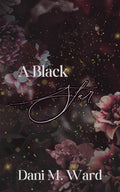 A Black Star: A Why Choose Novella (Celestial Bodies: A Series of Standalones)