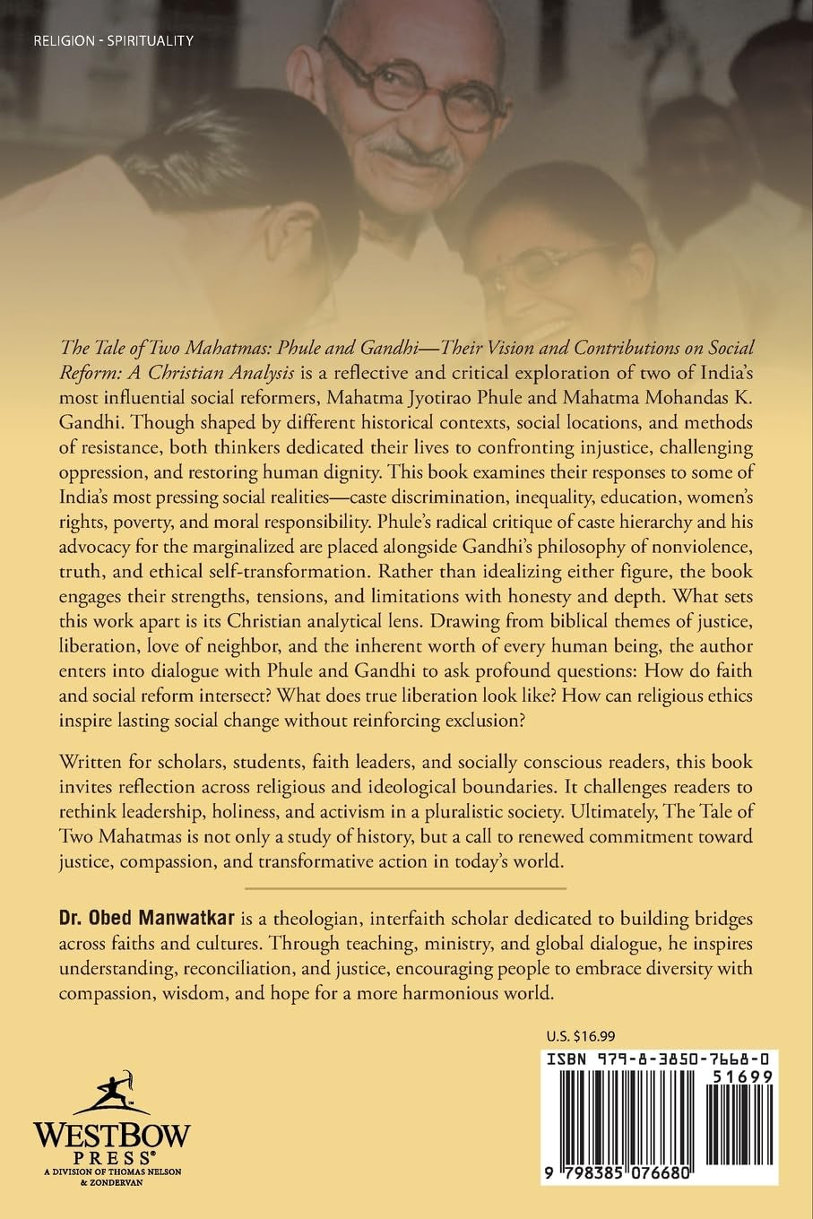 A Tale of Two Mahatmas: Mahatma Phule and Mahatma Gandhi: A Christian Analysis
