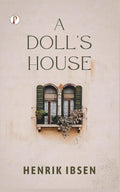 A DOLL’S HOUSE