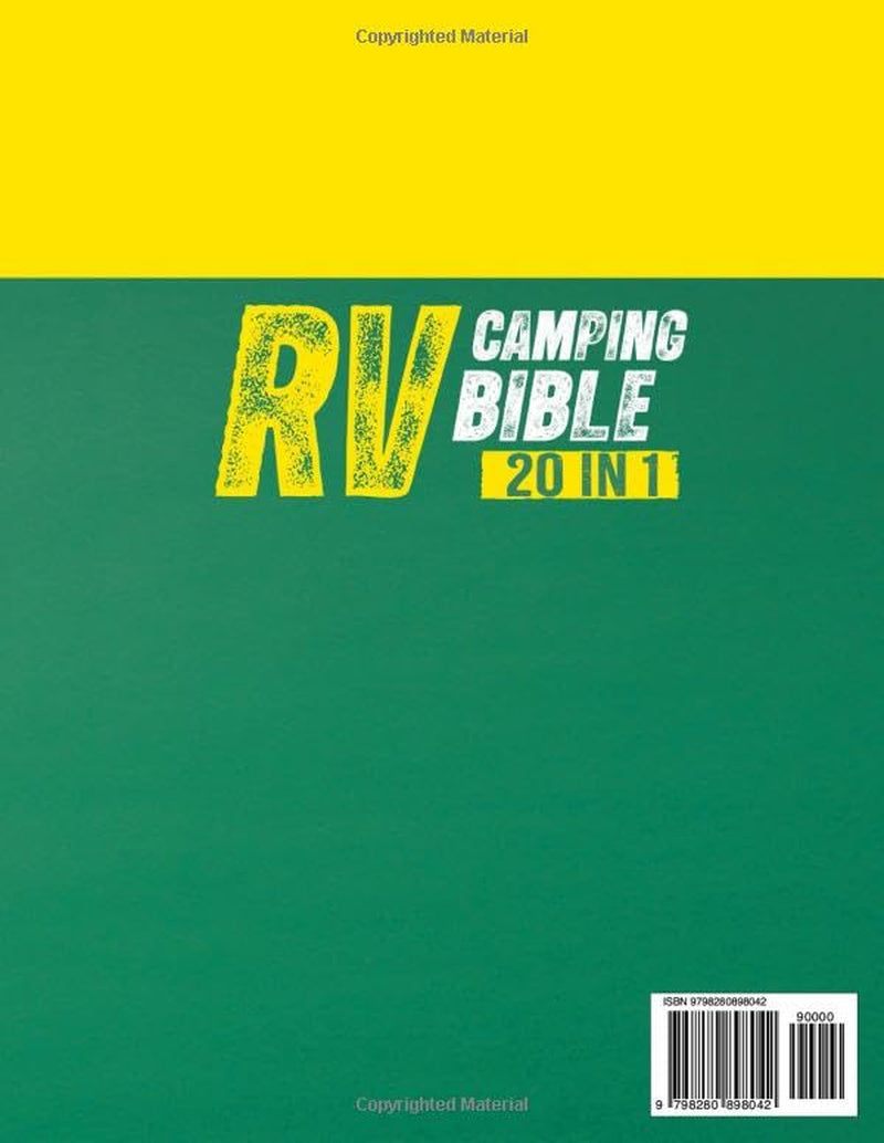 RV CAMPING BIBLE 20 IN 1: The Complete Road Trip Companion: Discover the Best Campgrounds, Hidden Gems & Unmissable Destinations Across the USA + Pro Tips for a Stress-Free RV Adventure