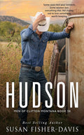 Hudson Men of Clifton, Montana Book 58