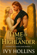 Time of the Highlander (Stones of Scotland)
