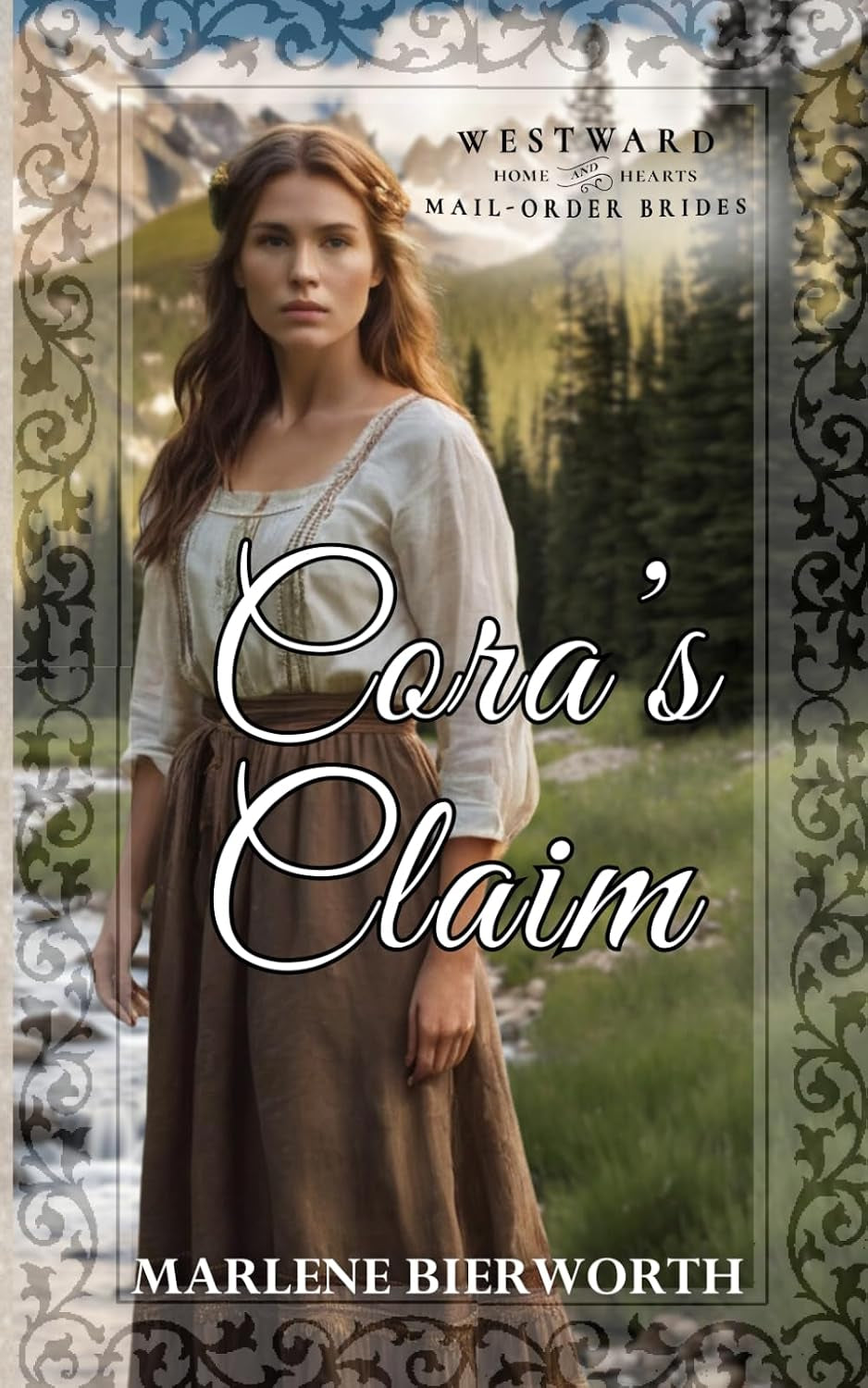 Cora's Claim: Westward Home & Hearts Mail-Order Brides Book 70