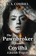 The Pawnbroker From Covilhã: A Jewish Tragedy