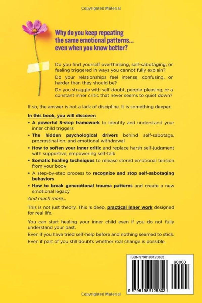 How to Heal Your Inner Child: A Practical Roadmap to Break Free from Childhood Trauma, End Generational Patterns, and Reclaim Your Life Through Reparenting (Healthy Relationships)