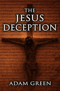 The Jesus Deception: A Mystical Midrashic Myth